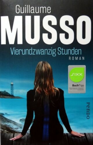 Vierundzwanzig Stunden von Guillaume Musso